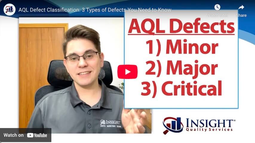 AQL Defects Video: Minor, Major, and Critical AQL Defect Types